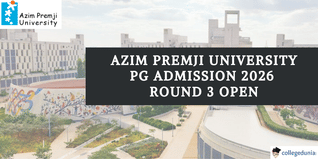 Azim Premji University Round 3 PG Admission 2026 Begins; Apply Till April 3